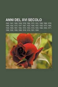 Anni del XVI Secolo