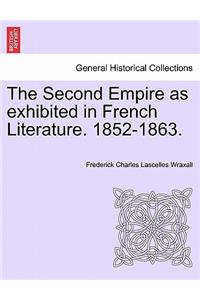 The Second Empire as Exhibited in French Literature. 1852-1863.