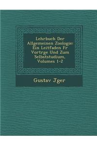 Lehrbuch Der Allgemeinen Zoologie