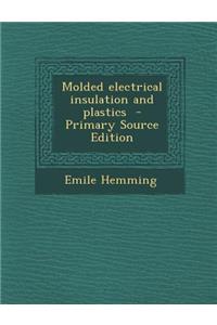 Molded Electrical Insulation and Plastics