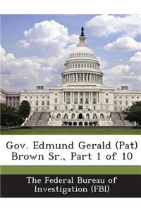 Gov. Edmund Gerald (Pat) Brown Sr., Part 1 of 10