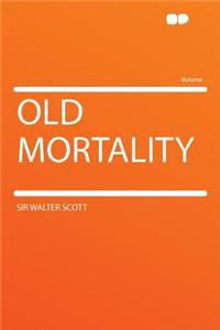 Old Mortality