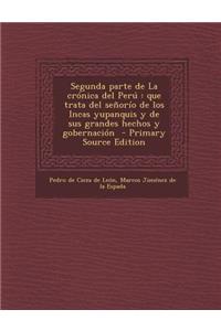 Segunda Parte de La Cronica del Peru