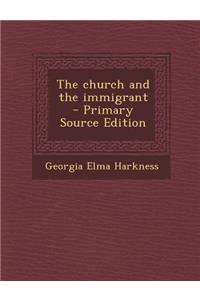 The Church and the Immigrant