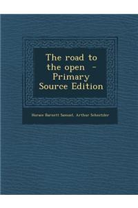 The Road to the Open - Primary Source Edition