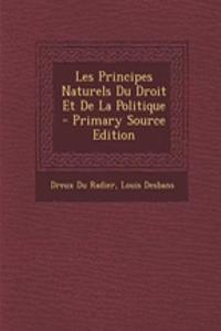 Les Principes Naturels Du Droit Et de La Politique