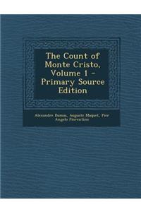 The Count of Monte Cristo, Volume 1