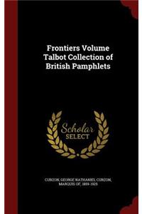 Frontiers Volume Talbot Collection of British Pamphlets