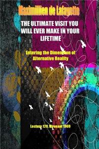 THE Ultimate Visit You Will Ever Make in Your Lifetime. Lecture 120, Dirasaat 1969
