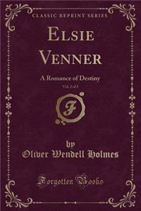 Elsie Venner, Vol. 2 of 2