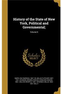History of the State of New York, Political and Governmental;; Volume 6