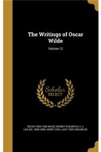 Writings of Oscar Wilde; Volume 12