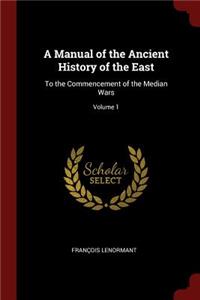 A Manual of the Ancient History of the East