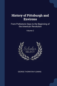 History of Pittsburgh and Environs