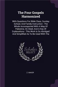 The Four Gospels Harmonized