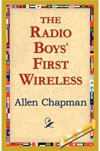 Radio Boys' First Wireless