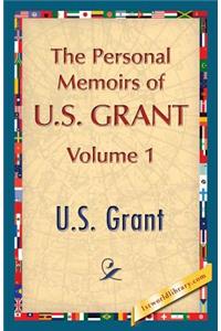 Personal Memoirs of U.S. Grant, Vol. 1