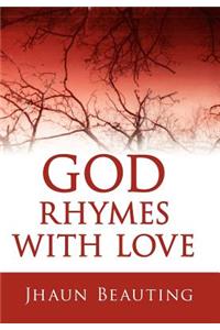 God Rhymes With Love