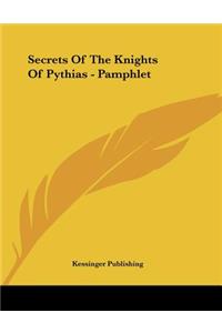 Secrets Of The Knights Of Pythias - Pamphlet