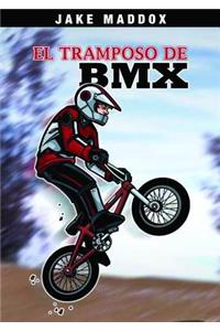 El Tramposo de BMX