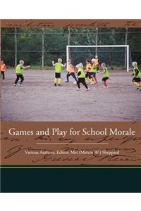 Games and Play for School Morale