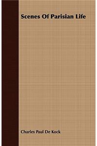 Scenes Of Parisian Life