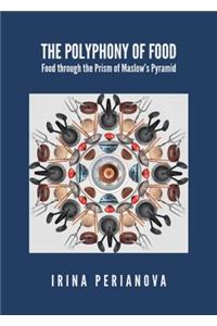 The Polyphony of Food