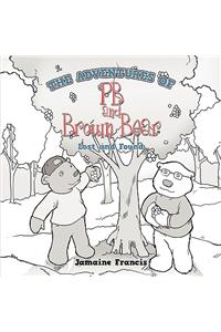 Adventures of PB and Brown Bear