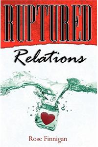 Ruptured Relations
