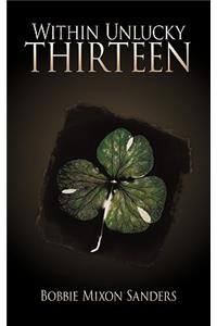 Within Unlucky Thirteen