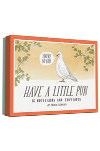 Have a Little Pun