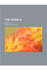 The Annals; Books I.-VI.