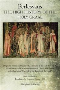 The High History of the Holy Graal
