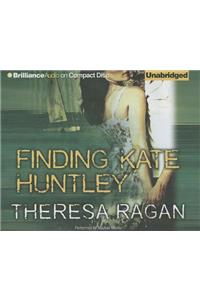 Finding Kate Huntley