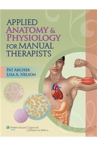 Applied Anatomy & Physiology Therapy Text & Study Guide Package