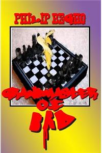 Grandmaster of Bad