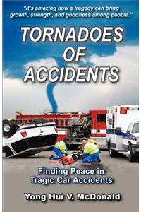 Tornadoes of Accidents