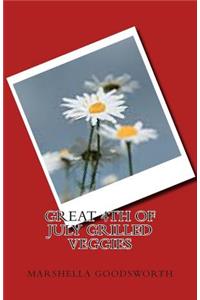 Great 4th of July Grilled Veggies