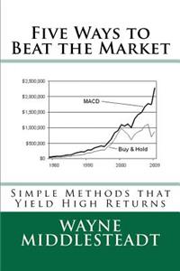 5 Ways to Beat the Market