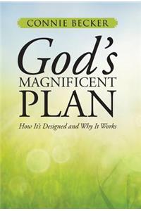 God's Magnificent Plan