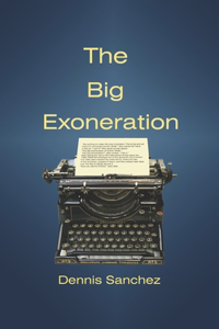 Big Exoneration