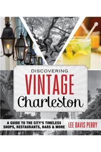 Discovering Vintage Charleston