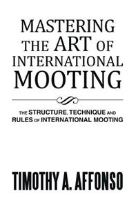 Mastering the Art of International Mooting