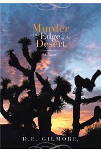 Murder at the Edge of the Desert