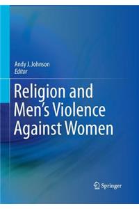 Religion and Men's Violence Against Women