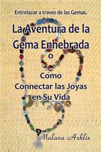 Aventura de la Gema Enhebrada