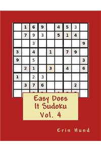 Easy Does It Sudoku Vol. 4