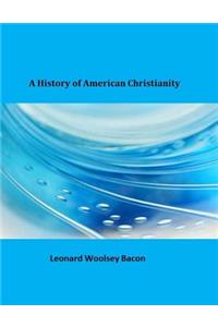 A History of American Christianity