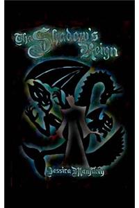 The Shadow's Reign