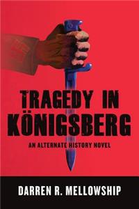 Tragedy in Königsberg